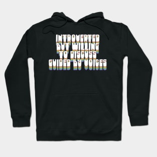 Introverted But Willing To Discuss Guided By Voices Hoodie